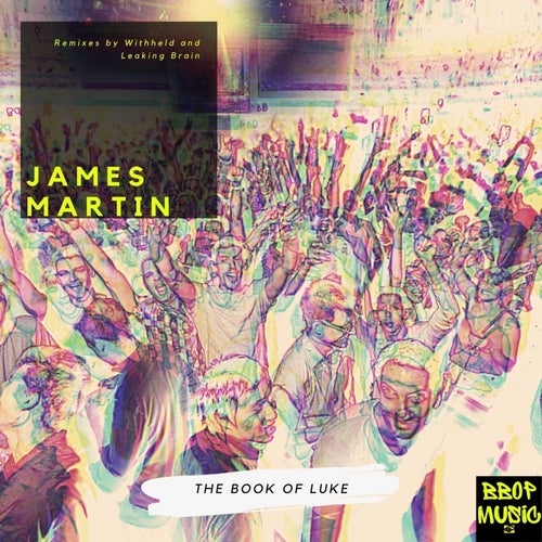 James Martin – The Book of Luke [BBM036]
